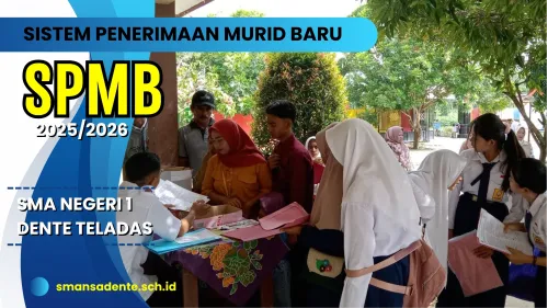 SPMB SMAN 1 Dente Teladas: Animo Tinggi, Hari Pertama SPMB, Puluhan Orangtua dan Calon Siswa Baru Datangi Sekolah.